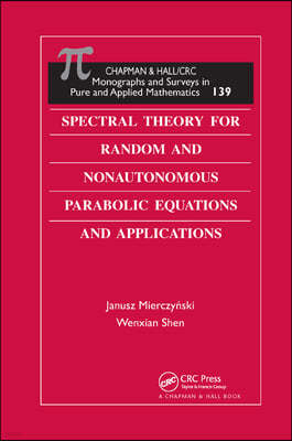 Spectral Theory for Random and Nonautonomous Parabolic Equations and Applications