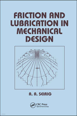 Friction and Lubrication in Mechanical Design