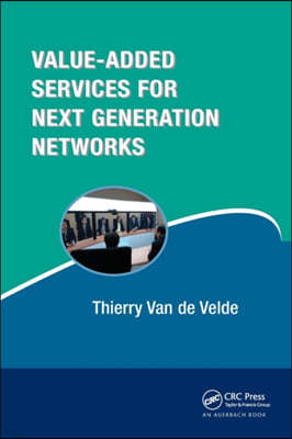 Value-Added Services for Next Generation Networks