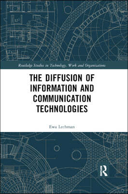 Diffusion of Information and Communication Technologies