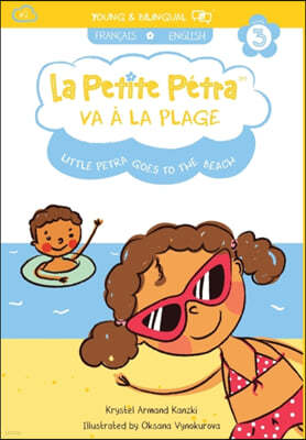 La Petite Petra va a la Plage: Little Petra goes to the Beach