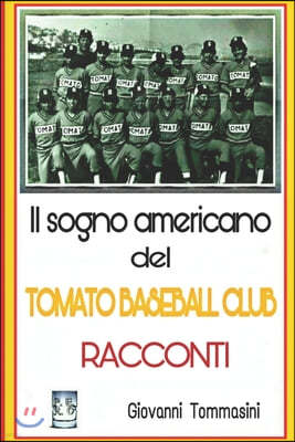 Il Sogno Americano del Tomato Baseball Club: Piccoli Inconsapevoli Eroi del Baseball