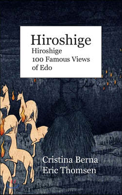 Hiroshige 100 Famous Views of Edo: Premium