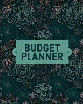 Budget Planner Notebook: Monthly And Weekly Expense Tracker, Personal Finance, Bill Organizer, Budget Management
