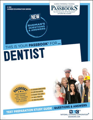 Dentist (C-193): Passbooks Study Guide Volume 193