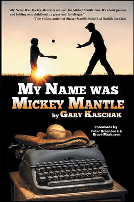 My Name Was Mickey Mantle