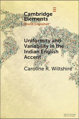 Uniformity and Variability in the Indian English Accent