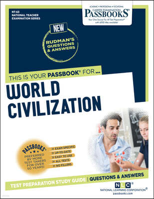 World Civilization (Nt-63): Passbooks Study Guide Volume 63