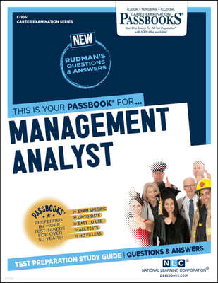 Management Analyst (C-1061): Passbooks Study Guide Volume 1061