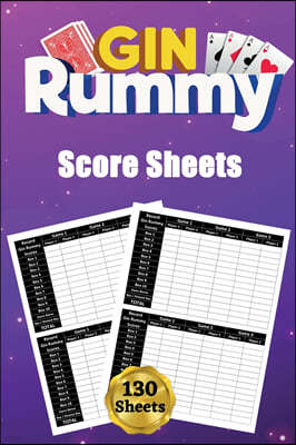 Gin Rummy Score Sheets: 130 Large Score Pads for Scorekeeping - Gin Rummy Score Cards - Gin Rummy Score Pads with Size 6 x 9 inches