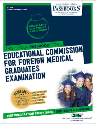 Educational Commission for Foreign Medical Graduates Examination (Ecfmg) (Ats-24): Passbooks Study Guide Volume 24