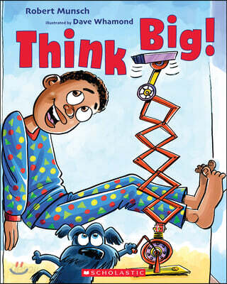 Think Big!