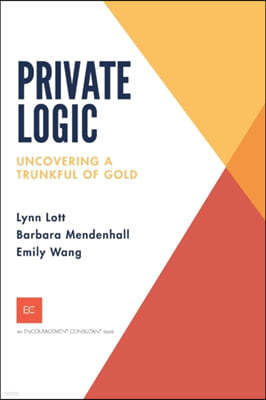 Private Logic: Uncovering a trunk full of gold