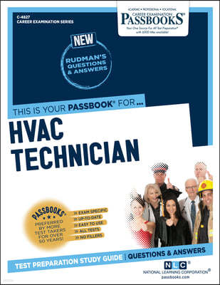 HVAC Technician (C-4827): Passbooks Study Guide Volume 4827