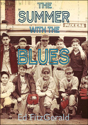 The Summer With The Blues