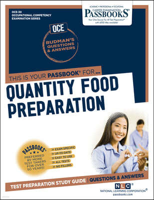 Quantity Food Preparation (Oce-30): Passbooks Study Guide Volume 30