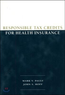 Responsible Tax Credits for Health Insurance