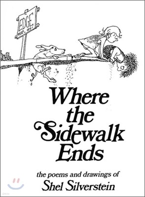[߰] Where the Sidewalk Ends: Poems and Drawings [With CD]