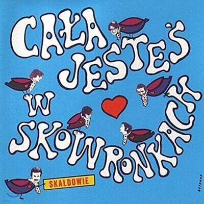 Skaldowie — Cala Jestes W Skowronkach 앨범 커버