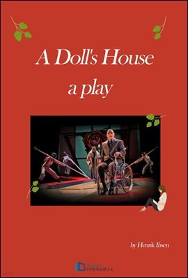 A Doll's House a play