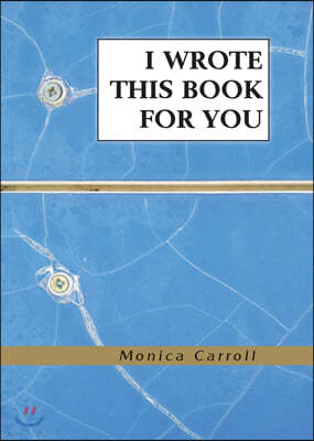 I Wrote This Book for You