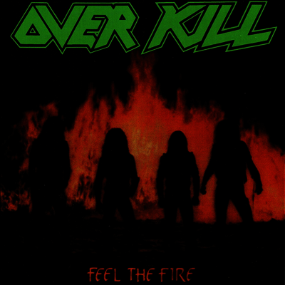 Overkill — Feel The Fire 앨범 커버