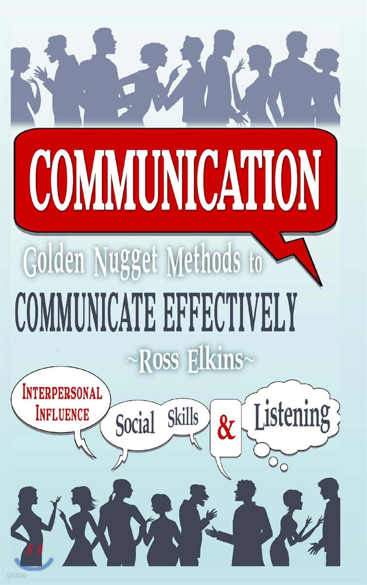 Communication: Golden Nugget Methods to Communicate Effectively ...