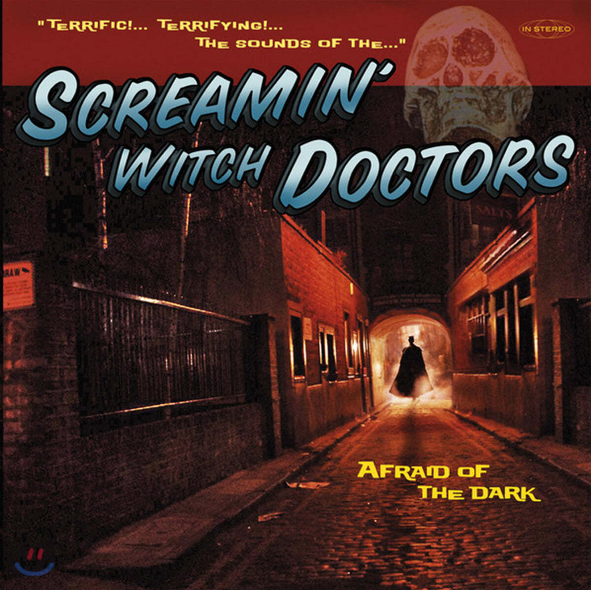 Screamin' Witch Doctors (스크리민 위치 닥터스) - Afraid Of The Dark [LP] 