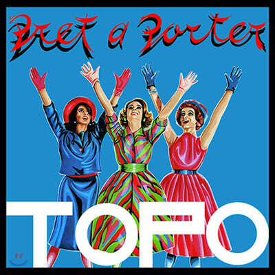 Topo — Pret A Porter 앨범 커버