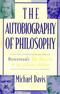 The Autobiography of Philosophy