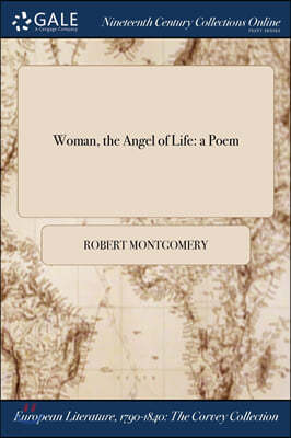 Woman, the Angel of Life