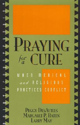 Praying for a Cure