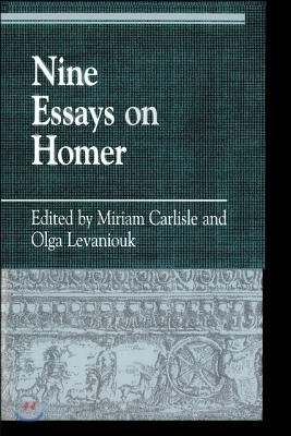 Nine Essays on Homer