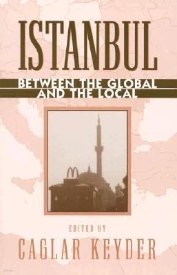 Istanbul: Between the Global and the Local
