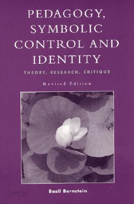 Pedagogy, Symbolic Control, and Identity