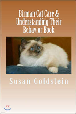 Birman Cat Care & Understanding Their Behavior Book
