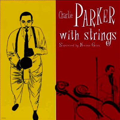 Charlie Parker — Charlie Parker With Strings 앨범 커버