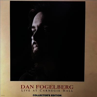 Dan Fogelberg — Live At Carnegie Hall (Collector's Edition) 앨범 커버