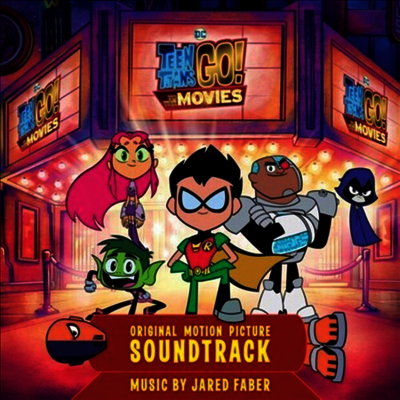 O.S.T. — Teen Titans Go! To The Movies (틴 타이탄스 고!)(O.S.T.) 앨범 커버