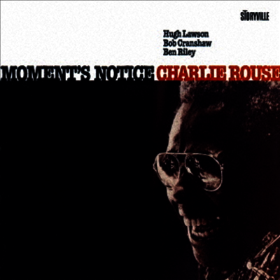 Charlie Rouse - Moment's Notice (Remastered)(Ltd. Ed)(일본반)(CD)
