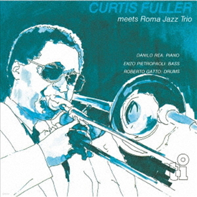 Curtis Fuller - Meets Roma Jazz Trio (Remastered)(Ltd. Ed)(Ϻ)(CD)