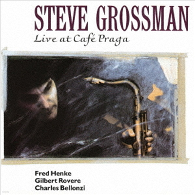 Steve Grossman Quartet - Live At Cafe Praga (Ltd. Ed)(Ϻ)(CD)