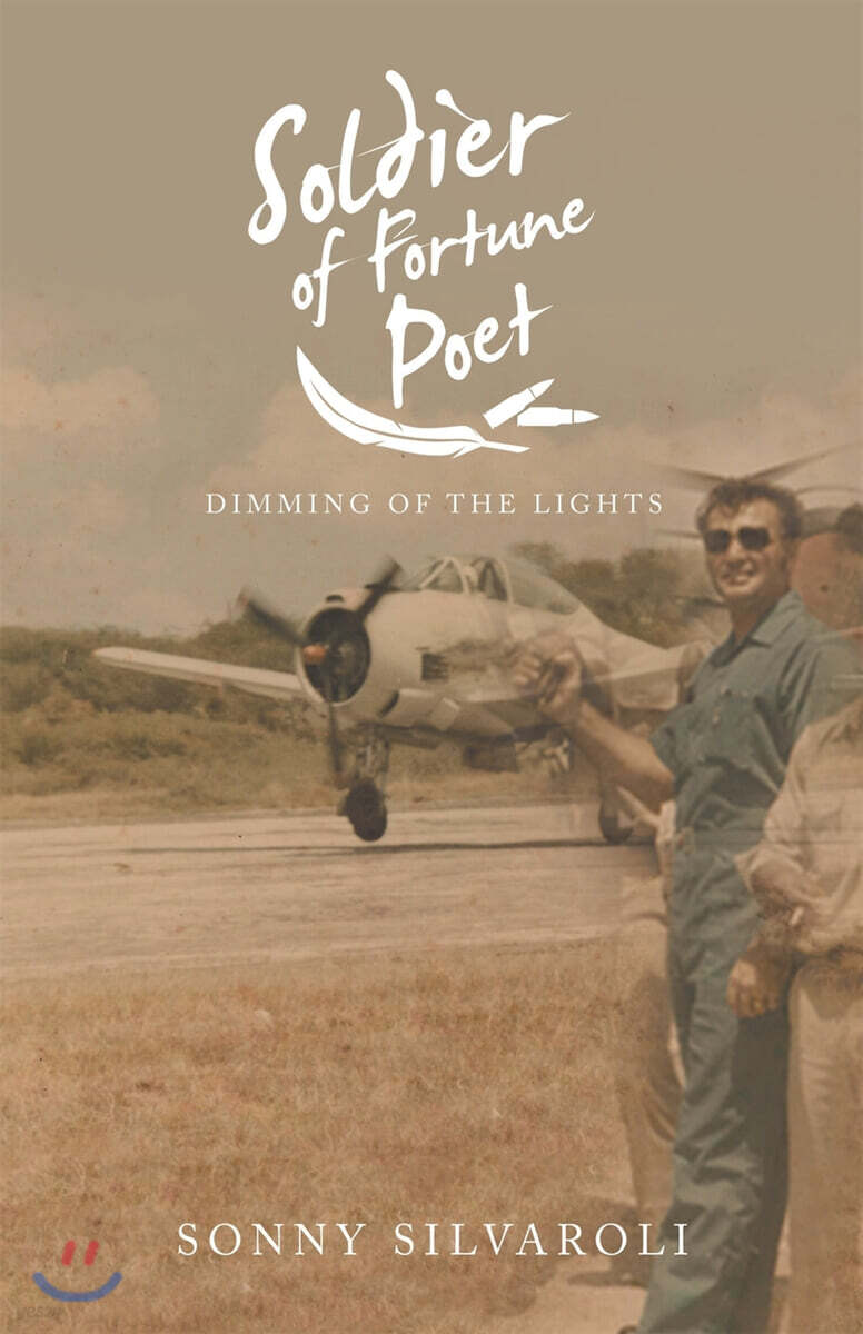 Soldier of Fortune Poet: Dimming of the Lights