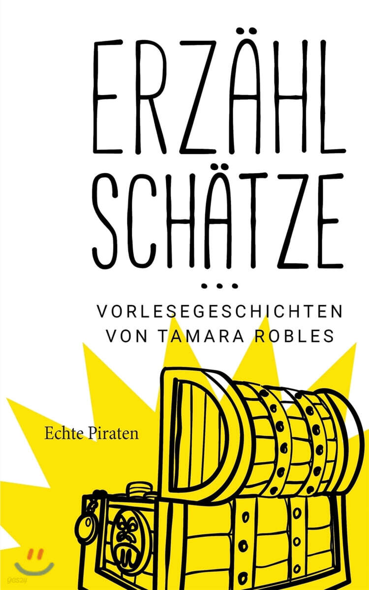 Erzahlschatze ... Vorlesegeschichten von Tamara Robles