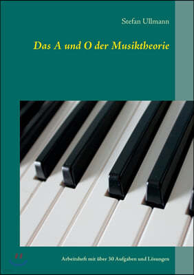 Das A und O der Musiktheorie