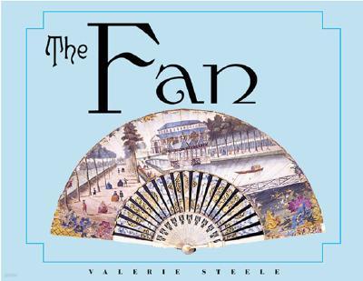 The Fan: Fashion and Femininity Unfolded