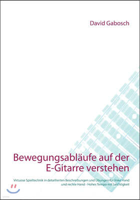 Bewegungsabl?ufe auf der E-Gitarre verstehen