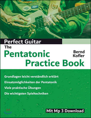 Perfect Guitar - The Pentatonic Practice Book