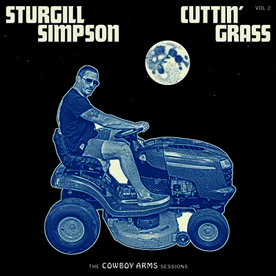 Sturgill Simpson - Cuttin' Grass Vol. 2 (Cowboy Arms Sessions) (LP)