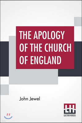 The Apology Of The Church Of England